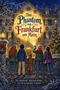 Cover-Bild zum Titel 'Das Phantom von Frankfurt am Main' von 'Eva Müller'