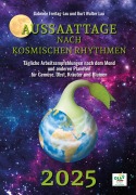 Cover-Bild zum Titel 'Aussaattage nach kosmischen Rhythmen 2025' von 'Gabriele Freitag-Lau, Kurt Walter Lau'