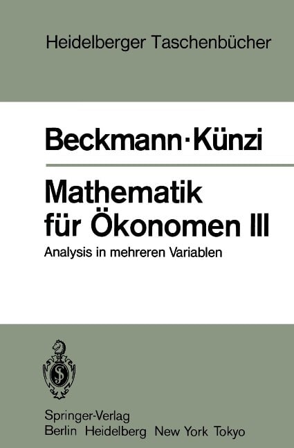 Mathematik für Ökonomen III - H. P. Künzi, M. J. Beckmann