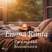 Cover-Bild zum Titel 'Parempaan huomiseen' von 'Emma Ranta'