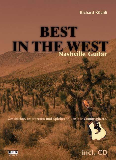 Best In The West. Nashville Guitar - Richard Köchli