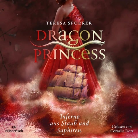 Dragon Princess 2: Inferno aus Staub und Saphiren - Teresa Sporrer