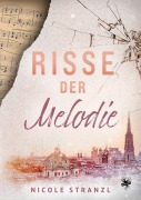 Cover-Bild zum Titel 'Risse der Melodie' von 'Nicole Stranzl'