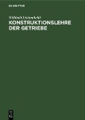 Cover-Bild zum Titel 'Konstruktionslehre der Getriebe' von 'Willibald Lichtenheldt'