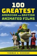Cover-Bild zum Titel '100 Greatest American and British Animated Films' von 'Thomas S. Hischak'