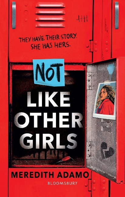 Not Like Other Girls - Meredith Adamo