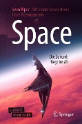 Cover-Bild zum Titel 'Space - Die Zukunft liegt im All' von 'Sven Piper'