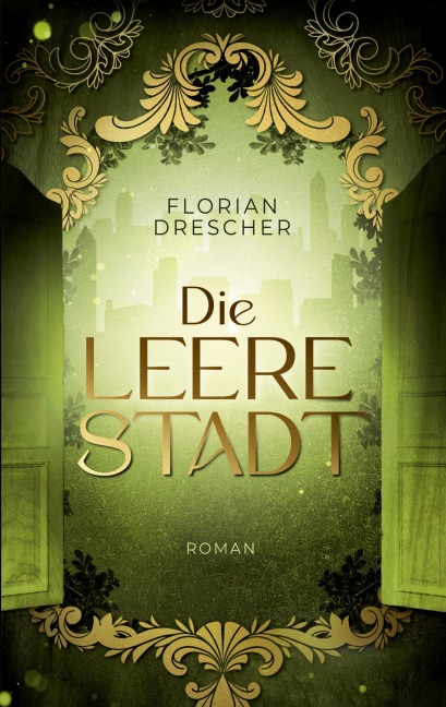 Die leere Stadt - Florian Drescher