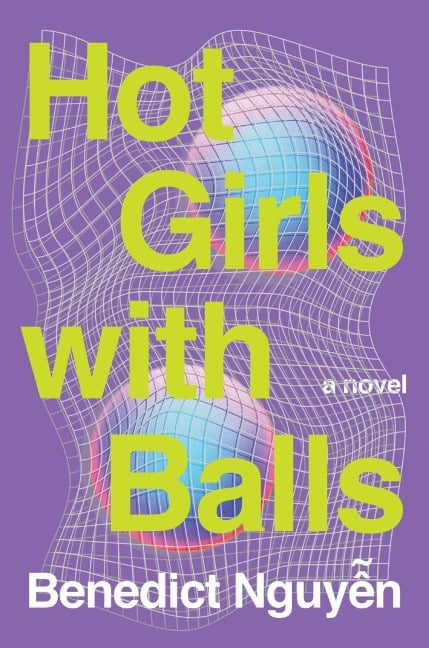 Hot Girls with Balls - Benedict Nguyen