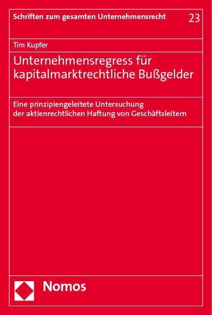 Unternehmensregress für kapitalmarktrechtliche Bußgelder - Tim Kupfer