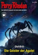 Cover-Bild zum Titel 'Perry Rhodan 3315: Die Geister der Agolei' von 'Olaf Brill'