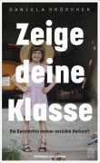 Cover-Bild zum Titel 'Zeige deine Klasse' von 'Daniela Dröscher'