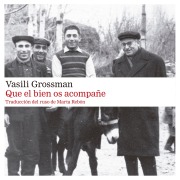 Cover-Bild zum Titel 'Que el bien os acompañe' von 'Vasili Grossman'