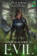 Cover-Bild zum Titel 'A Practical Guide to Evil I' von 'Erraticerrata, David Verburg'