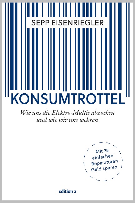 Konsumtrottel - Sepp Eisenriegler