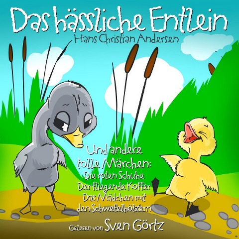 Das Hässliche Entlein - Hans Christian Andersen