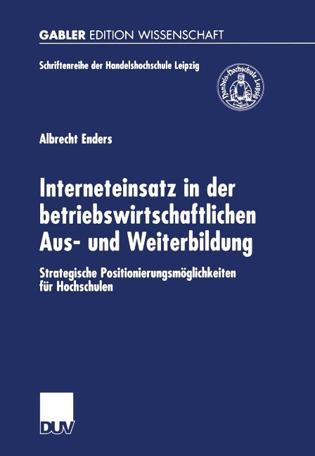 Interneteinsatz in der betriebswirtschaftlichen Aus- und Weiterbildung - Albrecht Enders