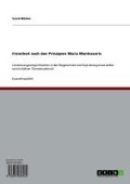 Cover-Bild zum Titel 'Freiarbeit nach den Prinzipien Maria Montessoris' von 'Sarah Mösker'