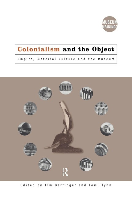 Colonialism and the Object - 