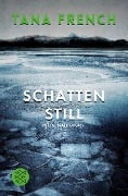 Schattenstill - Tana French