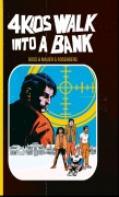 Cover-Bild zum Titel '4 Kids walk into a bank HC' von 'Matthew Rosenberg, Tyler Boss'