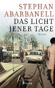 Cover-Bild zum Titel 'Das Licht jener Tage' von 'Stephan Abarbanell'