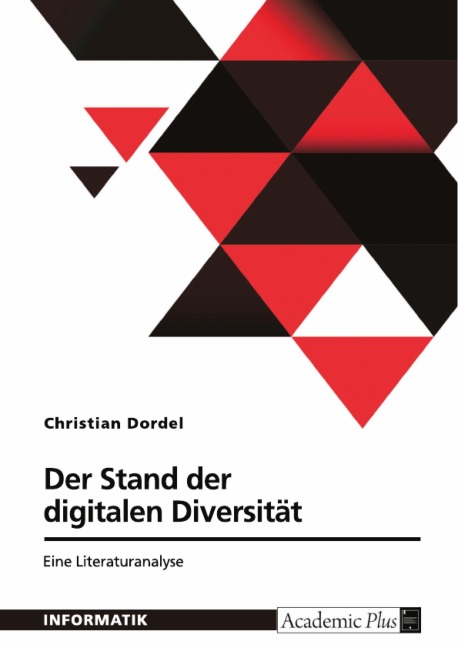 Der Stand der digitalen Diversität. Eine Literaturanalyse - Christian Dordel