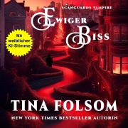 Cover-Bild zum Titel 'Ewiger Biss' von 'Tina Folsom'