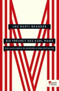 Cover-Bild zum Titel 'Die Freiheit des Karl Marx' von 'Urs Marti-Brander'