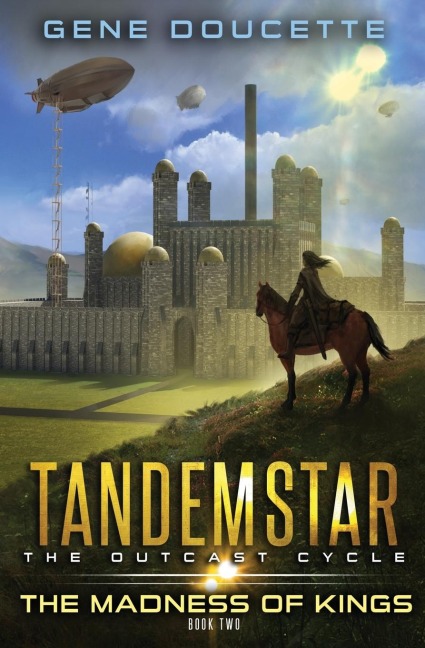 The Madness of Kings - Gene Doucette