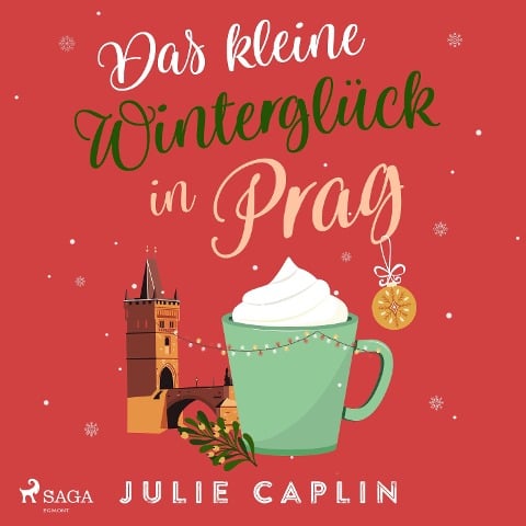 Das kleine Winterglück in Prag - Julie Caplin