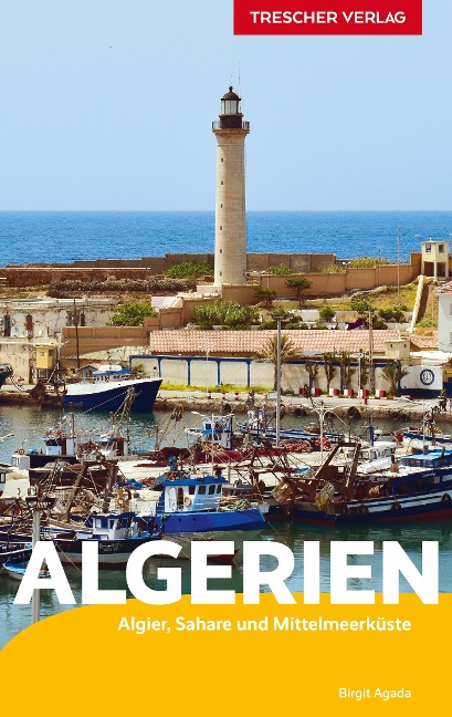 TRESCHER Reiseführer Algerien - Birgit Agada