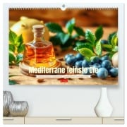Cover-Bild zum Titel 'Mediterrane feinste Öle (hochwertiger Premium Wandkalender 2026 DIN A2 quer), Kunstdruck in Hochglanz' von 'Torsten Irmer'