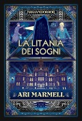 Cover-Bild zum Titel 'La litania dei sogni' von 'Ari Marmell'