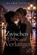 Cover-Bild zum Titel 'Zwischen Ebbe und Verlangen' von 'Elara Vance'