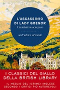 Cover-Bild zum Titel 'L' assassinio di lady Gregor. Un mistero scozzese' von 'Anthony Wynne'