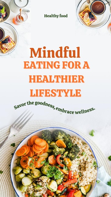 Mindful Eating for a Healthier Lifestyle - Mohammed Ashraf Ali J