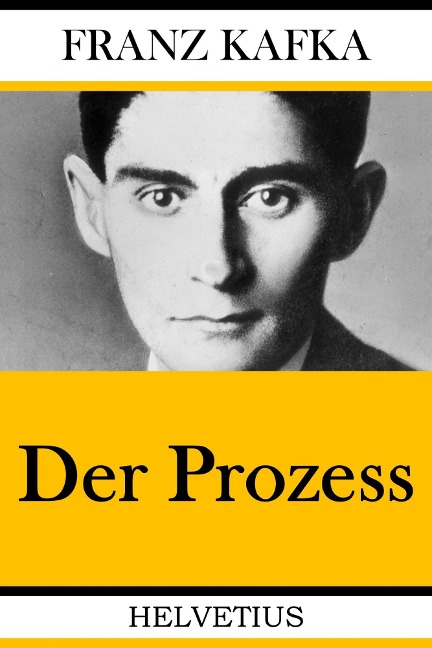 Der Prozess - Franz Kafka