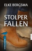 Cover-Bild zum Titel 'Stolperfallen - Ostfrieslandkrimi' von 'Elke Bergsma'