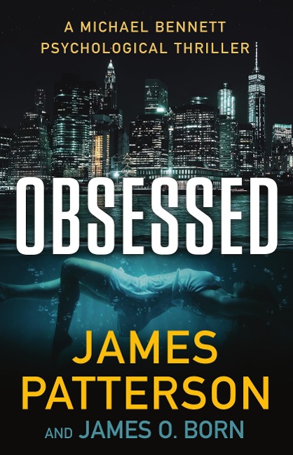 Obsessed - James Patterson, James O Born