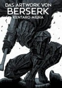 Cover-Bild zum Titel 'Das Artwork von Berserk' von 'Kentaro Miura'