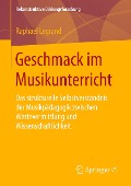 Geschmack im Musikunterricht - Raphael Legrand