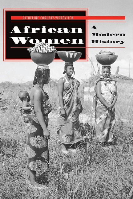 African Women - Catherine Coquery-Vidrovitch