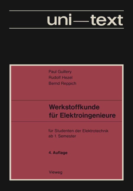 Werkstoffkunde für Elektroingenieure - Paul Guillery