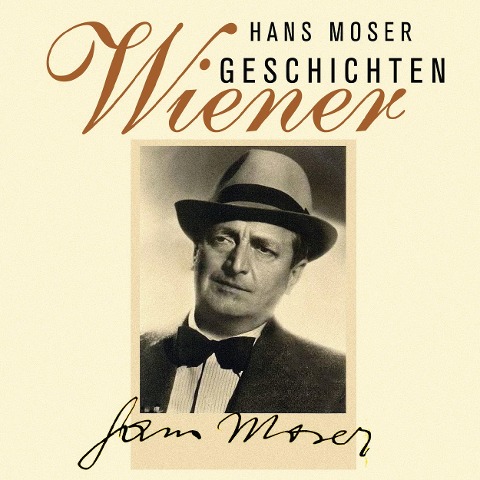 Wiener Geschichten - Hans Moser