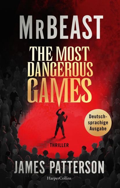 The Most Dangerous Games - Mrbeast, James Patterson