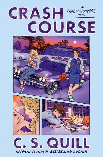 Crash Course - C. S. Quill