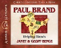 Cover-Bild zum Titel 'Paul Brand Audiobook: Helping Hands' von 'Janet &. Geoff Benge'