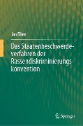 Cover-Bild zum Titel 'Das Staatenbeschwerdeverfahren der Rassendiskriminierungskonvention' von 'Jan Eiken'