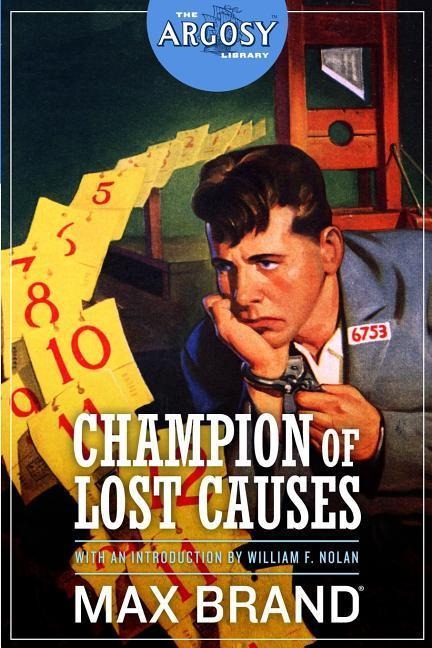 Champion of Lost Causes - Max Brand